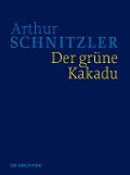 Der grüne Kakadu - Arthur Schnitzler