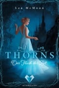Cover-Bild zum Titel 'Thorns. Der Fluch der Zeit' von 'Lea McMoon'