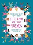 Cover-Bild zum Titel 'Little alphas and their friends' von 'Cristiana Xavier de Brito, Roberto Bandeira'