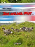 Cover-Bild zum Titel 'Ihr wilder Mut' von 'Heinz Kruschel'