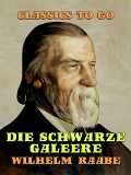 Cover-Bild zum Titel 'Die schwarze Galeere' von 'Wilhelm Raabe'