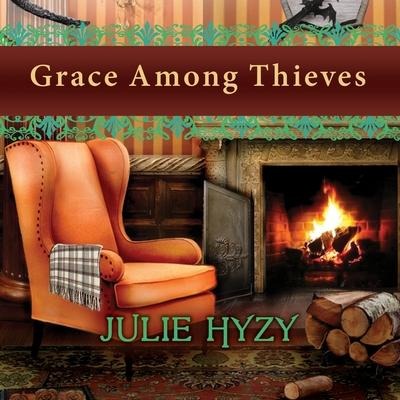 Grace Among Thieves Lib/E - Julie Hyzy