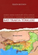 Cover-Bild zum Titel 'Kibris Baris Harekati Günlerinde Belgeler ve Hatiralar Isiginda Bati Trakya Türkleri' von 'Özgün Becenen'