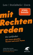 Cover-Bild zum Titel 'Mit Rechten reden' von 'Per Leo, Daniel-Pascal Zorn, Maximilian Steinbeis'