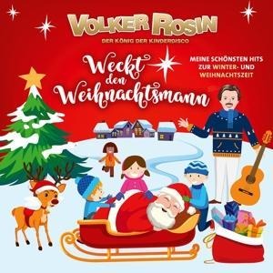 Weckt den Weihnachtsmann - Meine schönsten Hits - Volker Rosin