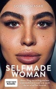 Cover-Bild zum Titel 'Selfmade Woman' von 'Sofia Ghasab, Karen-Susan Fessel'