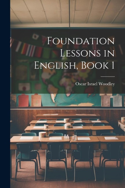 Foundation Lessons in English, Book 1 - 