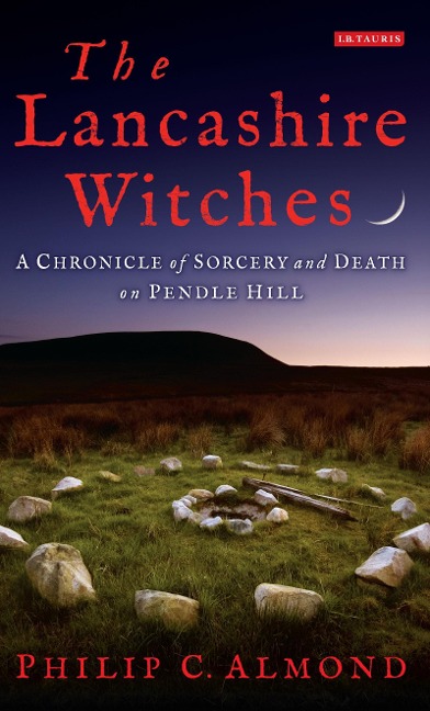 The Lancashire Witches - Philip C. Almond