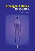 Cover-Bild zum Titel 'Drenagem linfática terapêutica' von 'Leda Maria Rocha'