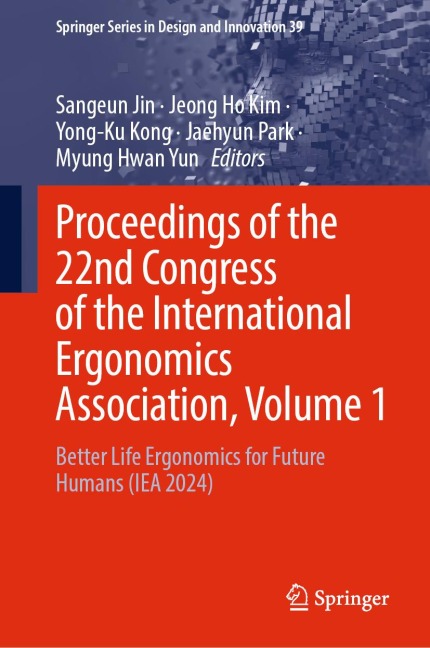 Proceedings of the 22nd Congress of the International Ergonomics Association, Volume 1 - 