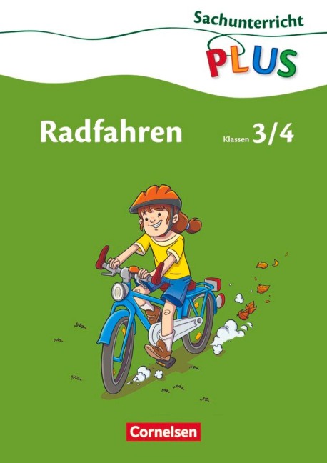 Sachunterricht plus 3./4. Schuljahr. Radfahren. Grundschule - Wolfgang Bauner-Pfeiffer