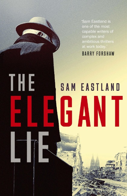 The Elegant Lie - Sam Eastland