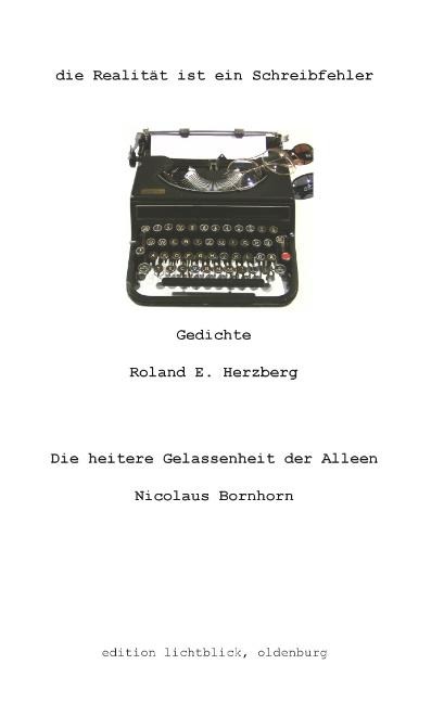 die Realität ist ein Schreibfehler - Nicolaus Bornhorn, Roland E. Herzberg