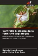 Cover-Bild zum Titel 'Controllo biologico delle formiche tagliafoglie' von 'Nathalia Souza Bezerra, Adna Cristina B. de Sousa'