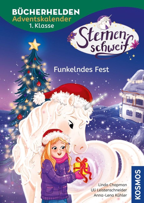 Sternenschweif, Bücherhelden 1. Klasse, Adventskalender, Funkelndes Fest - Linda Chapman, Uli Leistenschneider