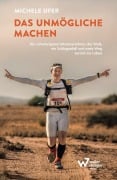 Cover-Bild zum Titel 'Das Unmögliche machen' von 'Michele Ufer'