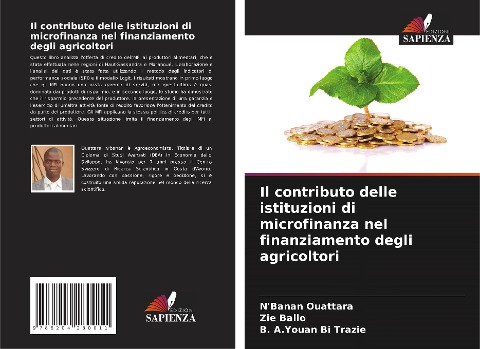 Il contributo delle istituzioni di microfinanza nel finanziamento degli agricoltori - N'Banan Ouattara, Zie Ballo, B. A. Youan Bi Trazie