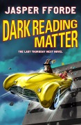 Cover-Bild zum Titel 'Dark Reading Matter' von 'Jasper Fforde'