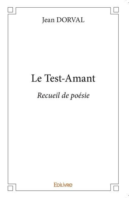 Le Test-Amant - Jean Dorval