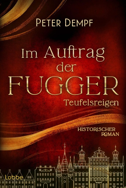 Im Auftrag der Fugger - Teufelsreigen - Peter Dempf
