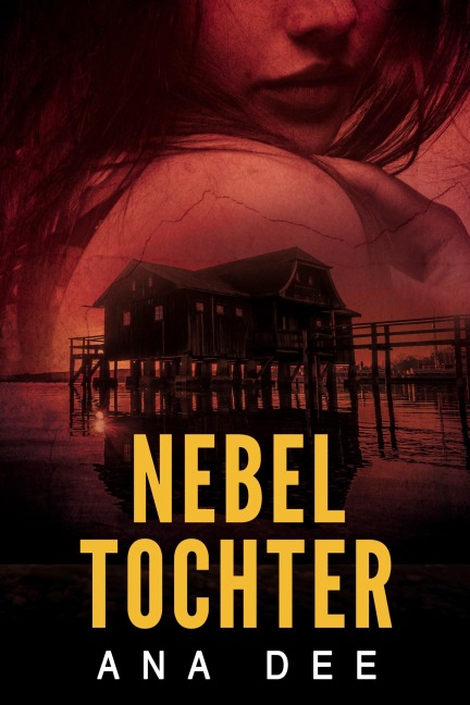 Nebeltochter - Ana Dee