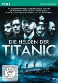 Cover-Bild zum Titel 'Die Helden der Titanic' von 'Colin Herber-Percy, Lyall B. Watson, Steve Lynch'
