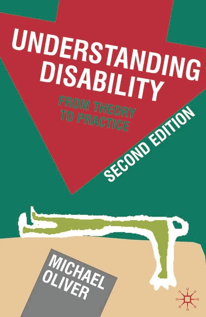Understanding Disability - Michael Oliver