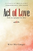 Cover-Bild zum Titel 'Act of Love' von 'Kino Macgregor'