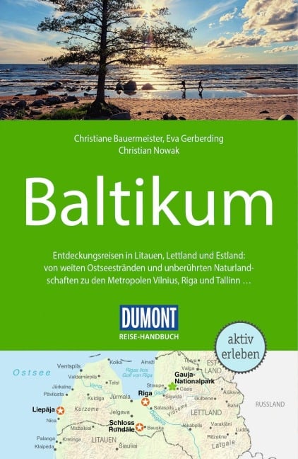 DUMONT Reise-Handbuch Reiseführer Baltikum - Christiane Bauermeister, Christian Nowak, Eva Gerberding