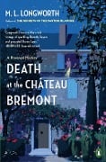 Cover-Bild zum Titel 'Death at the Chateau Bremont' von 'M. L. Longworth'
