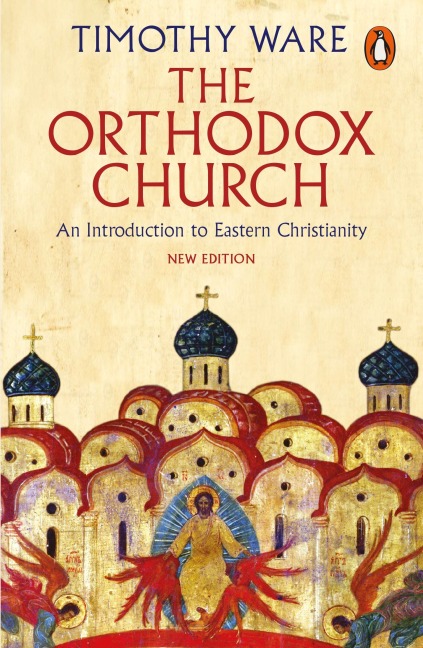 The Orthodox Church - Timothy Ware