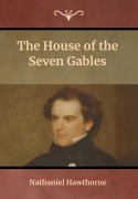 Cover-Bild zum Titel 'The House of the Seven Gables' von 'Nathaniel Hawthorne'