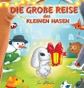 Cover-Bild zum Titel 'Die große Reise des kleinen Hasen' von 'Ira Martur'