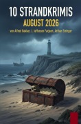 Cover-Bild zum Titel '10 Strandkrimis August 2026' von 'Alfred Bekker, J. Jefferson Farjeon, Arthur Stringer'