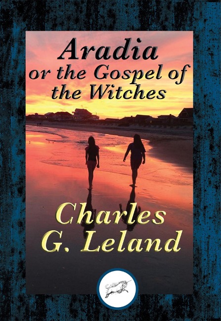 Aradia - Charles G. Leland