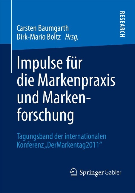 Impulse für die Markenpraxis und Markenforschung - 