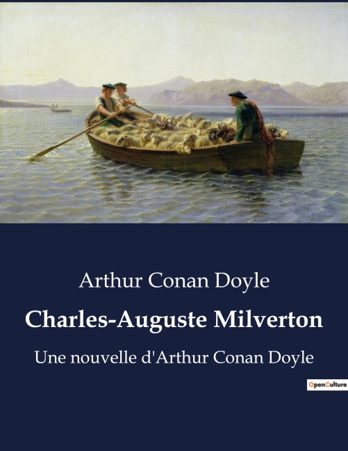 Charles-Auguste Milverton - Arthur Conan Doyle