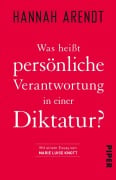 Cover-Bild zum Titel 'Was heißt persönliche Verantwortung in einer Diktatur?' von 'Hannah Arendt'