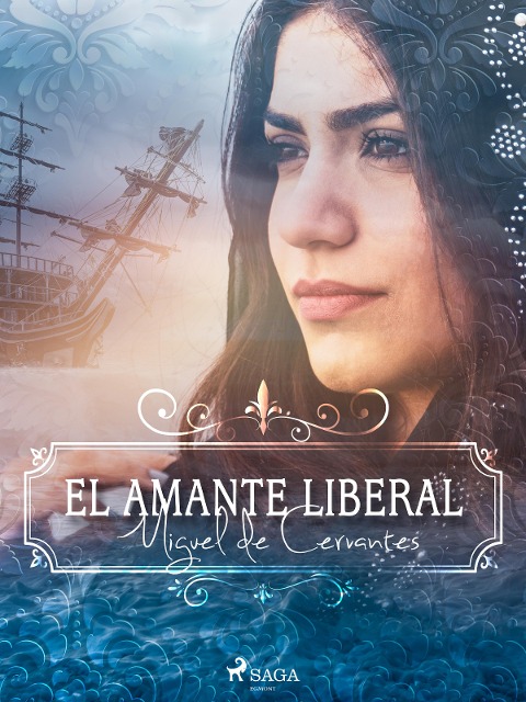 El amante liberal - Miguel De Cervantes