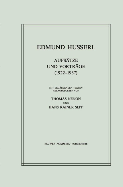 Aufsätze und Vorträge (1922-1937) - Edmund Husserl