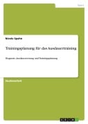 Cover-Bild zum Titel 'Trainingsplanung für das Ausdauertraining' von 'Nicole Spahn'