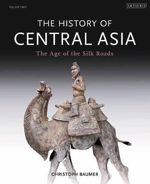 The History of Central Asia - Christoph Baumer