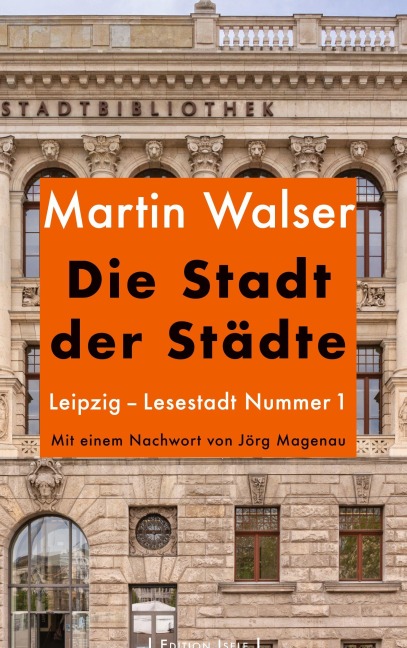 Die Stadt der Städte - Martin Walser