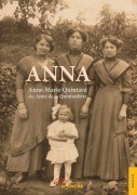 Cover-Bild zum Titel 'Anna' von 'Anne-Marie Quintard'
