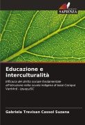 Cover-Bild zum Titel 'Educazione e interculturalità' von 'Gabriela Trevisan Cassol Suzana'