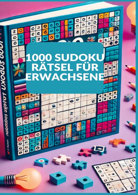 1000+ Sudoku-Rätsel für Erwachsene - Linda Schulhoff