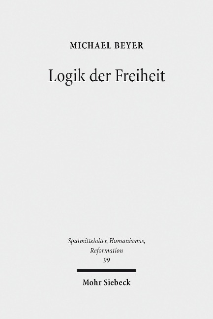 Logik der Freiheit - Michael Beyer