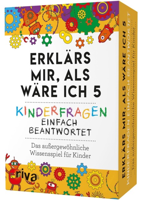Erklärs mir, als wäre ich 5 - Kinderfragen einfach beantwortet - Petra Cnyrim, Carolina Graf