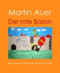 Der rote Ballon - Martin Auer