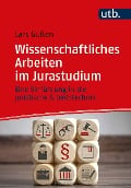 Cover-Bild zum Titel 'Wissenschaftliches Arbeiten im Jurastudium' von 'Lars Gußen'